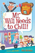 Mr. Will Needs to Chill! - Paperback