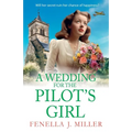 A Wedding for the Pilot's Girl - Paperback