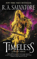 Timeless: A Drizzt Novel - Paperback