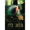 His Seed: An Arboretum of Erotica - Paperback