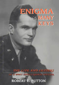 Enigma in Many Keys: The Life and Letters of a WWII Intelligence Officer - Hardcover