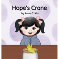 Hope's Crane - Hardcover