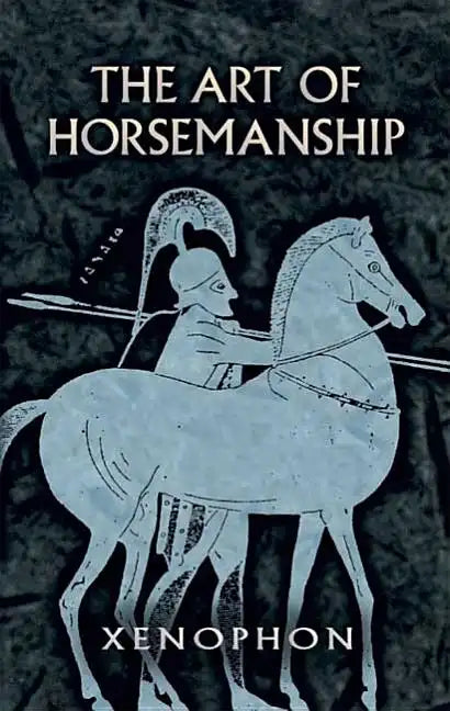 The Art of Horsemanship - Paperback