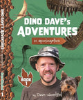 Dino Dave's Adventures in Apologetics: Book 1 - Paperback