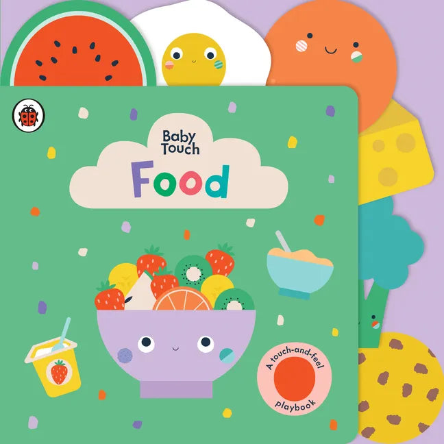 Food: A Touch-And-Feel Playbook - Board Book