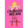 Calabasas Wife War - Paperback