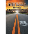 The Road to True Happiness - Paperback