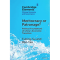 Meritocracy or Patronage? - Paperback