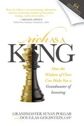 Rich as a King: How the Wisdom of Chess Can Make You a Grandmaster of Investing - Paperback