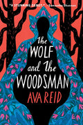 The Wolf and the Woodsman - Paperback