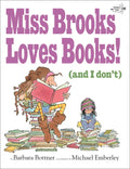 Miss Brooks Loves Books (and I Don't) - Paperback