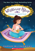 Genie in a Bottle (Whatever After #9): Volume 9 - Paperback