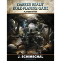Darken Realm Role Playing Game Player's Guide - Paperback