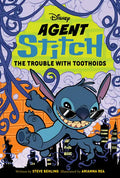Agent Stitch: The Trouble with Toothoids: Agent Stitch Book Two - Hardcover
