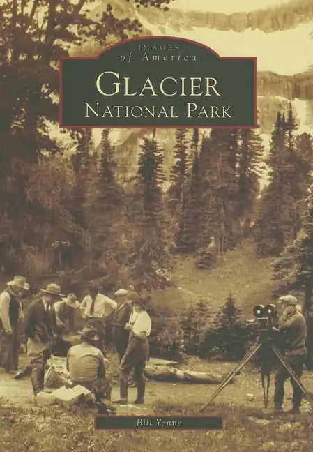 Glacier National Park - Paperback
