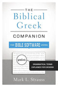 Biblical Greek Companion for Bible Software Users Softcover - Paperback