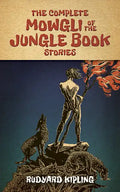 The Complete Mowgli of the Jungle Book Stories - Paperback