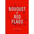 Bouquet of Red Flags - Paperback