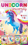 Unicorn University 4 Books in 1!: Twilight, Say Cheese!; Sapphire's Special Power; Shamrock's Seaside Sleepover; Comet's Big Win - Hardcover