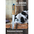 Al Qaeda: Myth or Reality? - Paperback