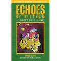 Echoes of Vietnam A Soldier's Voice is Heard - Paperback