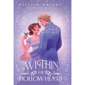 Within the Hollow Heart - Hardcover
