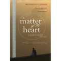 A Matter of the Heart: A Monk's Journal - Paperback