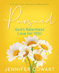 Pursued - Women's Bible Study Participant Workbook: Gods Relentless Love for You - Paperback