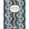 A Year in the French Style: Interiors & Entertaining by Antoinette Poisson - Hardcover