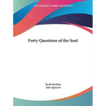Forty Questions of the Soul - Paperback