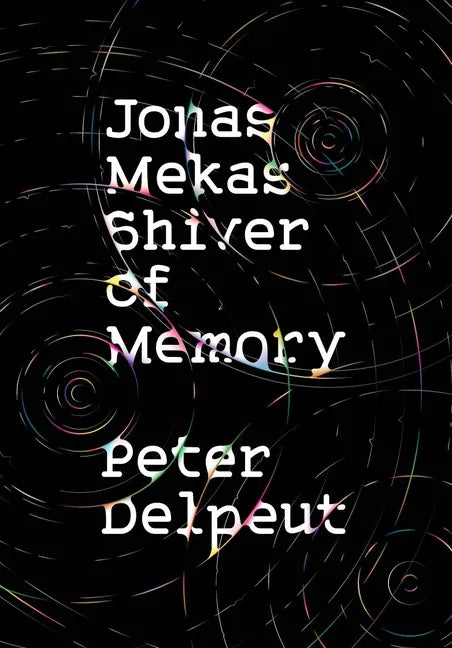 Jonas Mekas, Shiver of Memory - Paperback