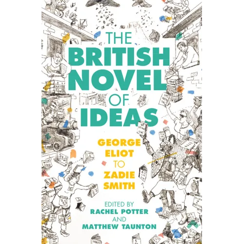The British Novel of Ideas - Hardcover