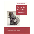 Toward a Cognitive Semantics: Volume 1: Concept Structuring Systems - Paperback