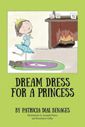 Dream Dress for a Princess - Hardcover