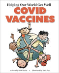 Helping Our World Get Better: Covid Vaccines - Paperback