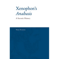 Xenophon's Anabasis: A Socratic History - Paperback