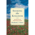 Seeking the Kingdom: Devotions for the Daily Journey of Faith - Paperback