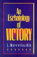 Eschatology of Victory - Paperback
