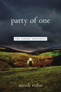 Party of One: The Loner's Manifesto - Paperback
