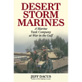 Desert Storm Marines: A Marine Tank Company at War in the Gulf - Hardcover
