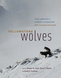 Yellowstone Wolves: Science and Discovery in the World's First National Park - Hardcover
