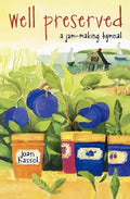 Well Preserved: A Jam Making Hymnal - Paperback