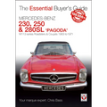 Mercedes Benz Pagoda 230sl, 250sl & 280sl Roadsters & Coupés: W113 Series Roadsters & Coupés 1963 to 1971 - Paperback