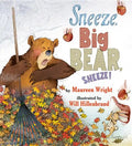 Sneeze, Big Bear, Sneeze! - Hardcover