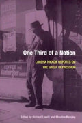 One Third of a Nation: Lorena Hickok Reports on the Great Depression - Paperback