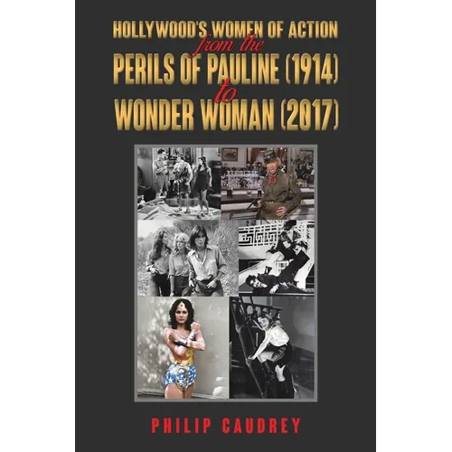Hollywood's Women of Action - Paperback