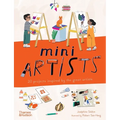 Mini Artists: 20 Projects Inspired by the Great Artists - Paperback