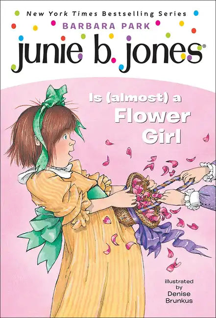 Junie B. Jones is (Almost) a Flower Girl - Hardcover