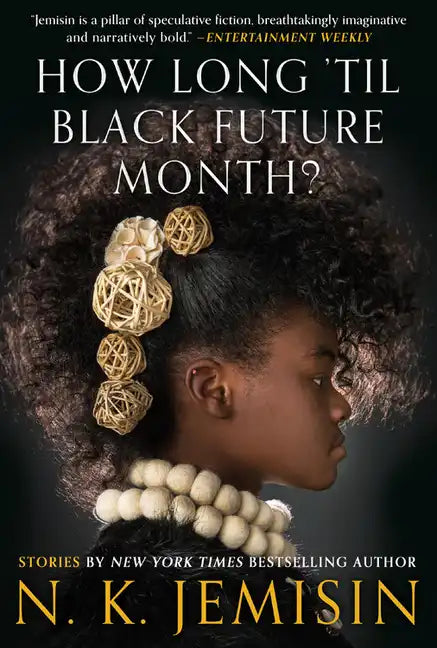 How Long 'Til Black Future Month?: Stories - Hardcover