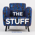 The Stuff: Upholstery, Fabric, Frame - Hardcover